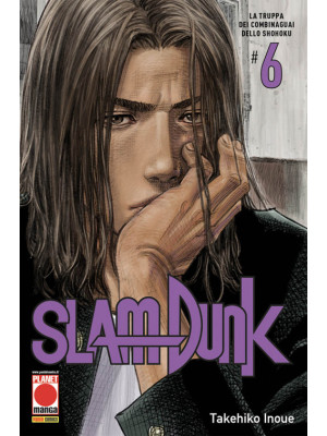 Slam Dunk. Vol. 6: La truppa dei combinaguai dello shohoku