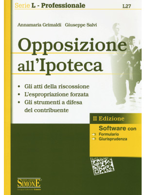 Opposizione all'ipoteca. Co...
