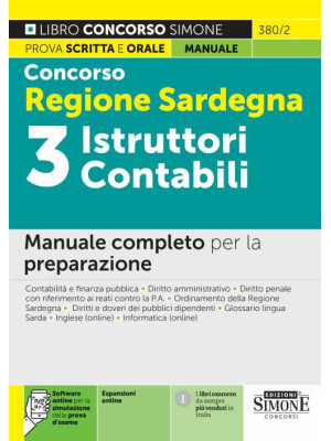 Concorso Regione Sardegna 3 istruttori contabili. Manuale completo per la preparazione. Con espansione online. Con software di simulazione