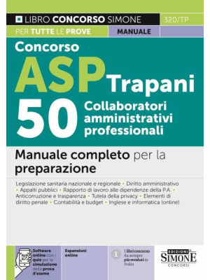 Concorso ASP Trapani 50 Collaboratori Amministrativi. Manuale completo per la preparazione