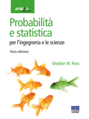 Probabilità e statistica per l'ingegneria e le scienze