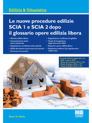 Le nuove procedure edilizie SCIA 1 e SCIA 2 dopo il glossario opere edilizia libera