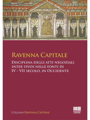 Ravenna Capitale. Disciplin...