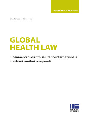 Global health law. Lineamen...