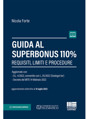 Guida al Superbonus 110%. Requisiti, limiti e procedure