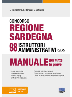 Concorso regione Sardegna 98 istruttori amministrativi (Cat. C). Con espansione online. Con software di simulazione