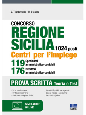 Concorso regione Sicilia 1024 posti. Centri per l'impiego 119 specialisti amministrativo-contabili 176 istruttori amministrativo-contabili. Prova scritta. Con software di simulazione