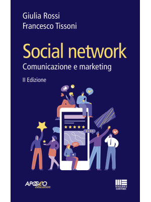 Social network. Comunicazione e marketing