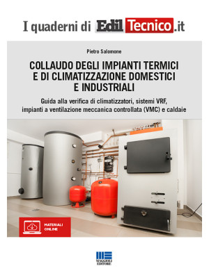 Collaudo degli impianti termici e di climatizzazione domestici e industriali