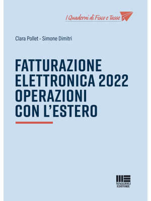 Fatturazione elettronica 2022. Operazioni con l'estero