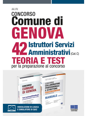 Concorso Comune di Genova 42 Istruttori Servizi Amministrativi (Cat. C). Kit. Con espansione online. Con software di simulazione
