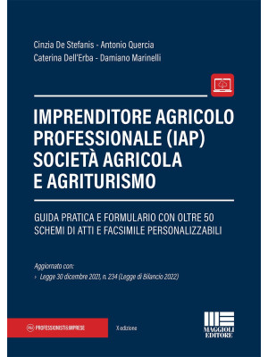 Imprenditore agricolo professionale (IAP) società agricola e agriturismo. Con espansione online