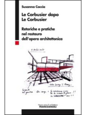 Le Corbusier dopo Le Corbus...