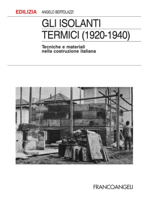 Gli isolanti termici (1920-...