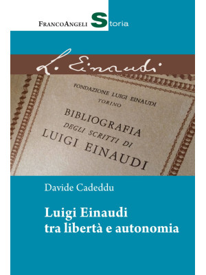 Luigi Einaudi tra libertà e...