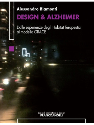 Design & Alzheimer. Dalle e...