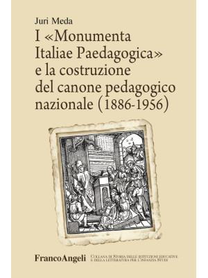 I «Monumenta Italiae Paedag...