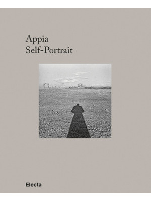 Appia. Self-portrait. Ediz....
