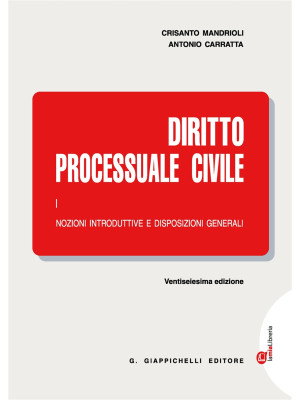 Diritto processuale civile. Con Contenuto digitale (fornito elettronicamente). Vol. 1: Nozioni introduttive e disposizioni generali