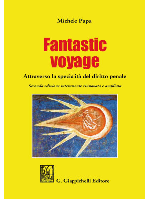 Fantastic voyage. Attravers...