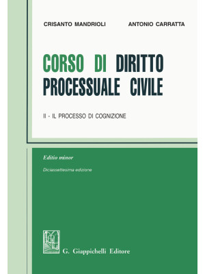 Corso di diritto processuale civile. Ediz. minore. Vol. 2: Il processo di cognizione