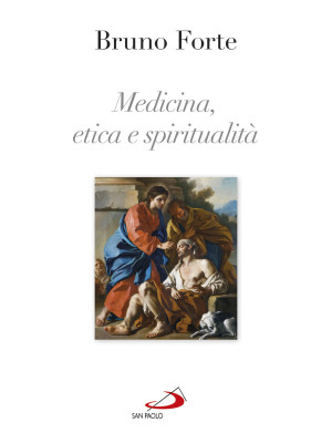 Medicina, etica e spiritualità