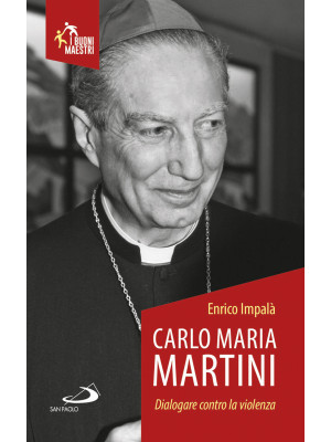 Carlo Maria Martini. Dialog...