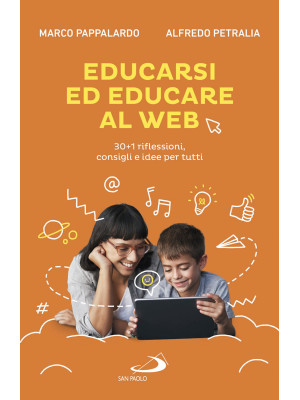 Educarsi ed educare al web....