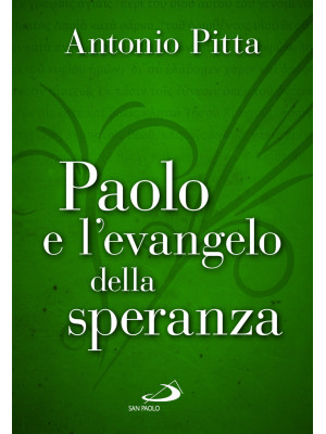 Paolo e l'evangelo della sp...