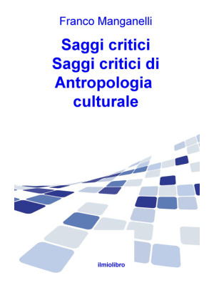 Saggi critici di antropolog...