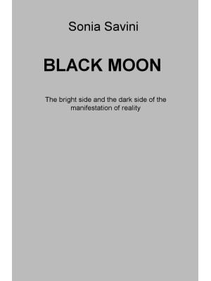 Black moon. The bright side...