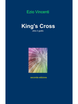 King's Cross. Oltre il giallo