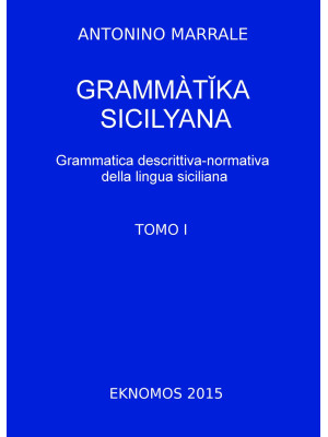 Grammatika sicilyana. Gramm...