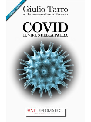 Covid. Il virus della paura. Nuova ediz.