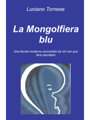La mongolfiera blu. Una fav...