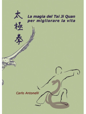 La magia del Tai Ji Quan pe...