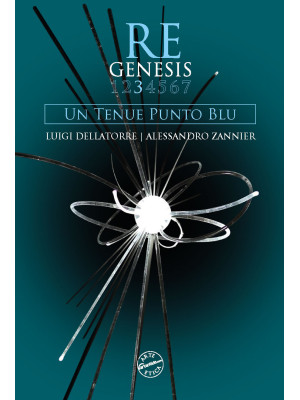 Re Genesis. Vol. 3: Un tenu...