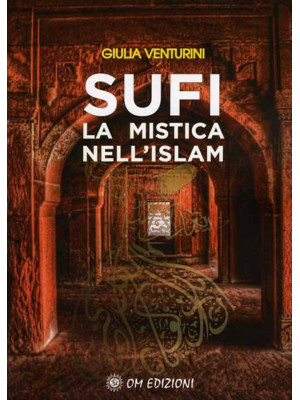 Sufi la mistica nell'Islam