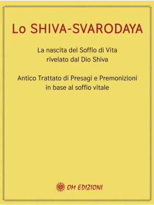 Lo Shiva Svarodaya. La nasc...