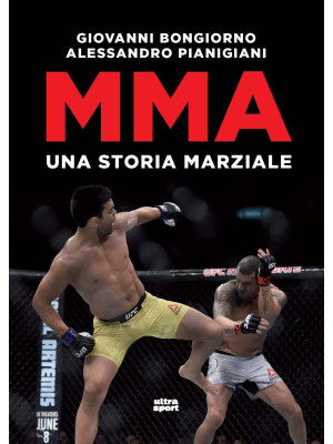 MMA. Una storia marziale