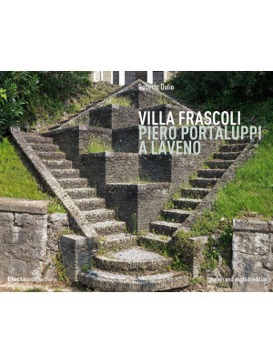 Villa Frascoli. Piero Porta...