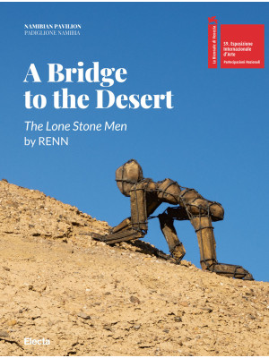 A bridge to the desert. The...