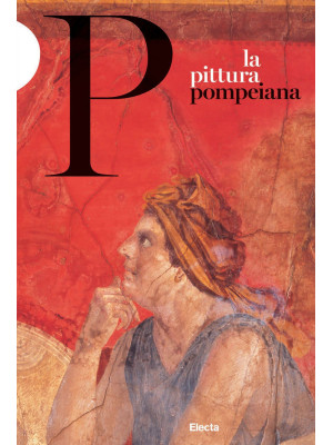 La pittura pompeiana