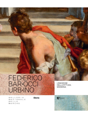 Federico Barocci Urbino. L'...