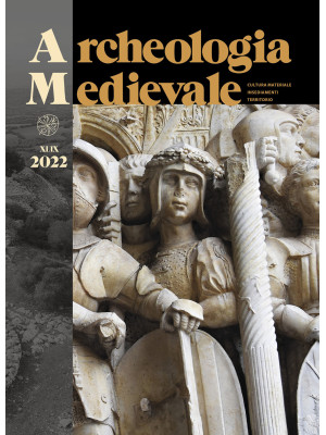 Archeologia medievale. Ediz...