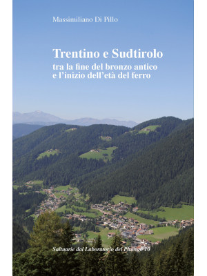 Trentino e Sudtirolo tra la...