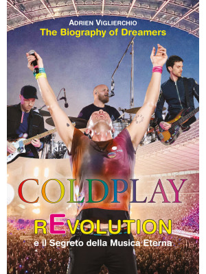 Coldplay rEvolution e il se...