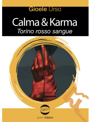 Calma & Karma. Torino rosso...