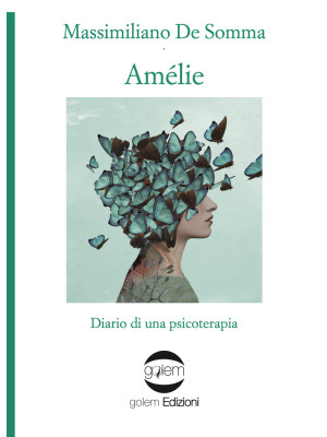 Amélie. Diario di una psico...