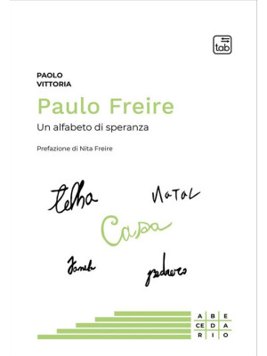 Paulo Freire. Un alfabeto d...